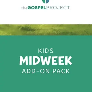 The Gospel Project for Kids: Kids Midweek Add-On Pack - Volume 10: From Many People to One People Save Now