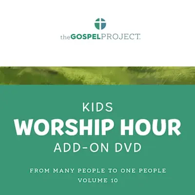 Save Now The Gospel Project for Kids: Kids Worship Hour Add-On Extra DVD - Volume 10: From Many People to One People