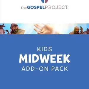 The Gospel Project for Kids: Kids Midweek Add-On Pack - Volume 11: From One Nation to All Nations Exclusive Offer