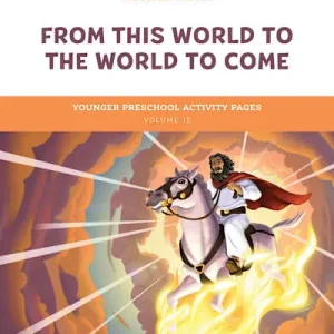 The Gospel Project for Preschool: Younger Preschool Activity Pages - Volume 12: From This World to the World to Come Special Discount