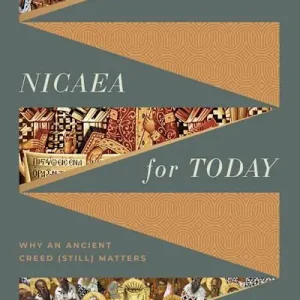 Affordable Nicaea for Today