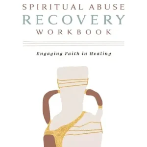 Latest eBook - Spiritual Abuse Recovery Workbook