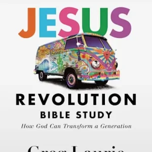 Limited Edition eBook - Jesus Revolution - Bible Study Book with Video Access