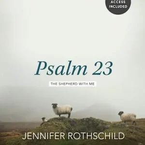 Editor’s Pick Psalm 23 - Bible Study Book with Video Access