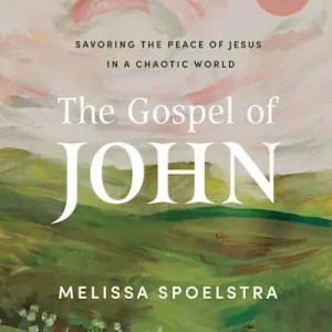 Limited Edition eBook - The Gospel of John - Bible Study Book with Video Access