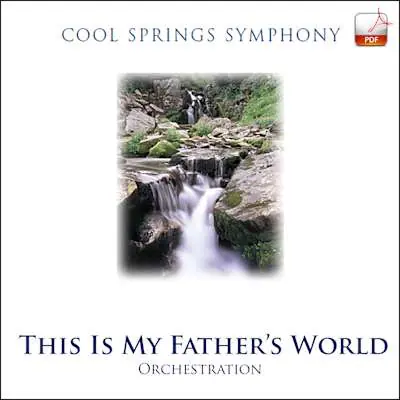 This Is My Father's World - Downloadable Orchestra Feature Trending
