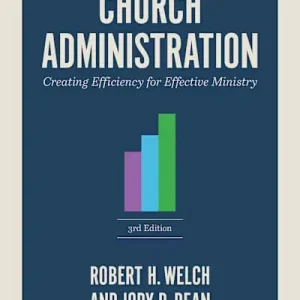 Deal Church Administration, 3rd Edition