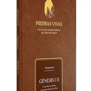 Deal Piedras vivas: Génesis 1-11 - Estudio bíblico