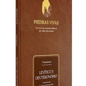 Piedras vivas: Levítico y Deuteronomio - Estudio bíblico Professional Grade