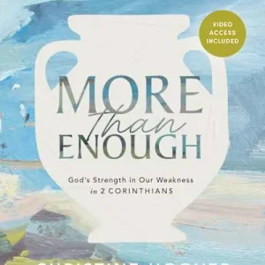 More Than Enough - Bible Study Book with Video Access Money Back Guarantee