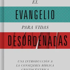eBook - El evangelio para vidas desordenadas Buy Today