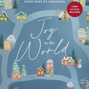 Genuine eBook - Joy to the World - Advent Bible Study Book with Video Access