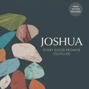 eBook - Joshua - Bible Study Book with Video Access Order Now