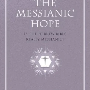 Exclusive The Messianic Hope