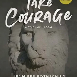 eBook - Take Courage - Bible Study Book with Video Access In Demand
