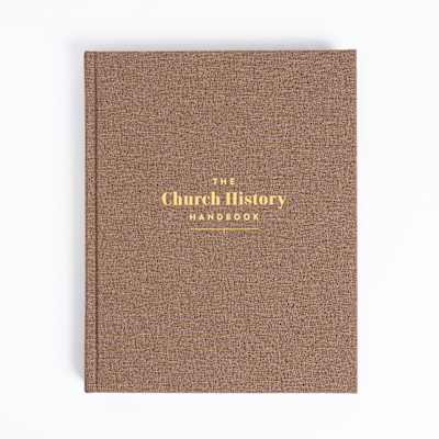 The Church History Handbook, Mocha Cloth Over Board Shop Now