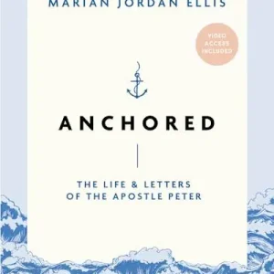 eBook - Anchored - Bible Study Book with Video Access Big Sale