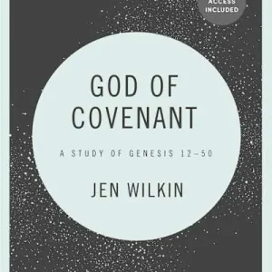 Special Discount eBook - God of Covenant - Bible Study Book with Video Access