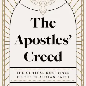 The Apostles' Creed Super Sale