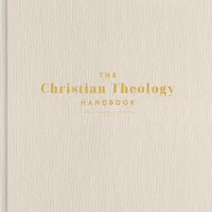 The Christian Theology Handbook, Cream Cloth Over Board Best Price