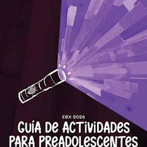 Instant Buy EBX 2026 - Guía de actividades para preadolescentes