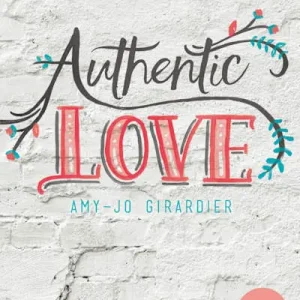 Authentic Love: Teen Girls Bible Study Book with Video Access Brand New