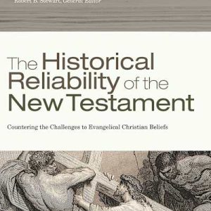 Buy Direct eBook - The Historical Reliability of the New Testament