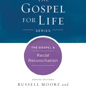 Limited Offer eBook - The Gospel & Racial Reconciliation