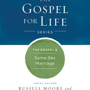 eBook - The Gospel & Same-Sex Marriage Buy Online