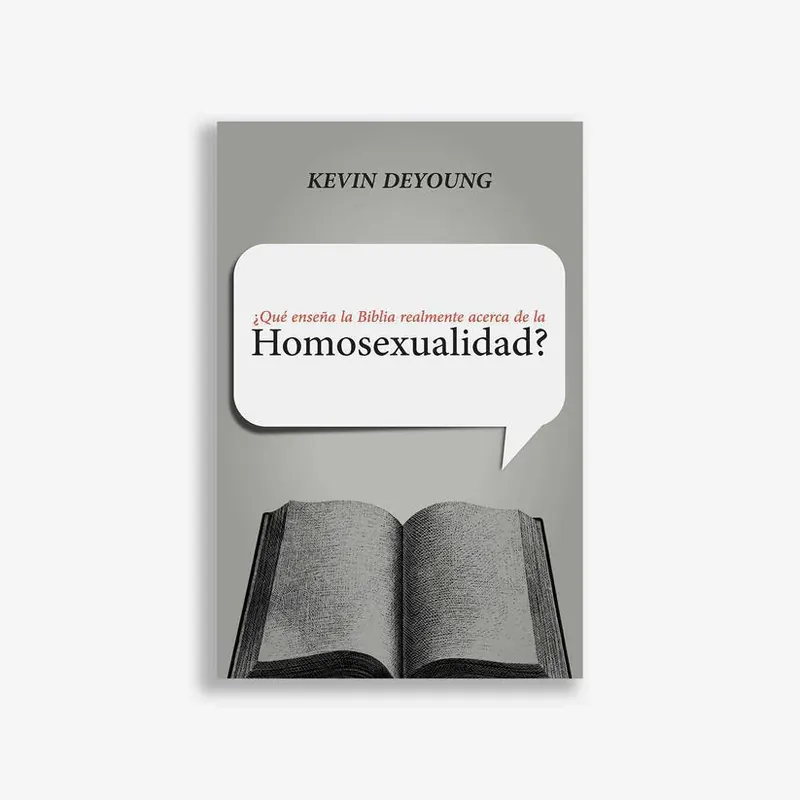¿Qué enseña la Biblia realmente acerca de la homosexualidad? (Kevin DeYoung) While Supplies Last
