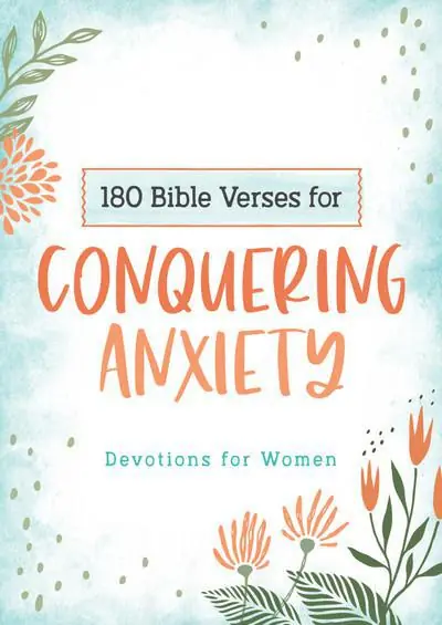 Place Order 180 Bible Verses for Conquering Anxiety