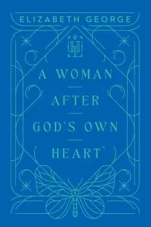 Final Sale A Woman After God’s Own Heart (Elizabeth George)