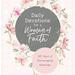 Daily Devotions for a Woman of Faith Grab Now