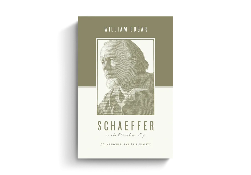 Schaeffer on the Christian Life: Countercultural Spirituality (William Edgar) New Arrival