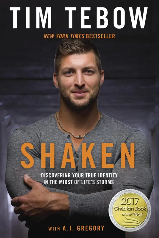 Shaken Discovering Your True Identity in the Midst of Life’s Storms (Tim Tebow, A.J. Gregory) Trusted Brand