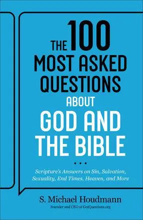 The 100 Most Asked Questions about God and the Bible (S. Michael Houdmann) Free Shipping