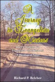 A Journey in Evangelism and Missions (Richard Belcher) Original