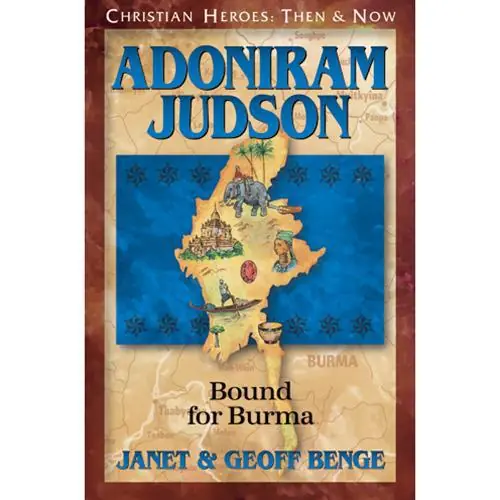 New Release Adoniram Judson: Bound for Burma (Janet and Geoff Benge)
