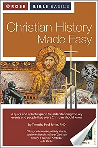 Modern Christian History Made Easy (Timothy Paul Jones)