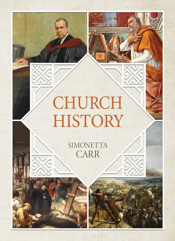 Church History (Simonetta Carr) New Arrival