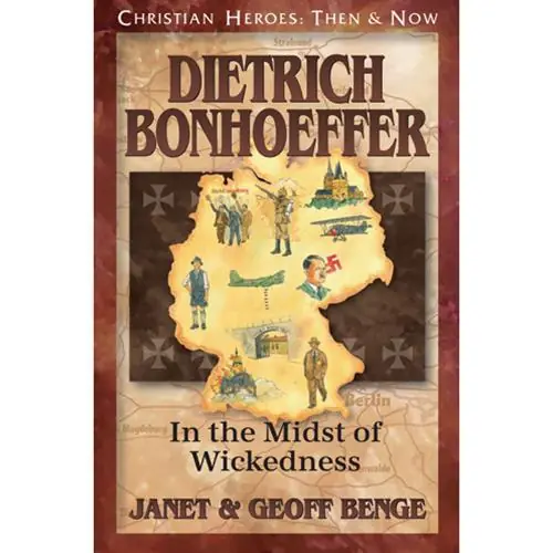Dietrich Bonhoeffer: In the Midst of Wickedness (Janet & Geoff Benge) Sale