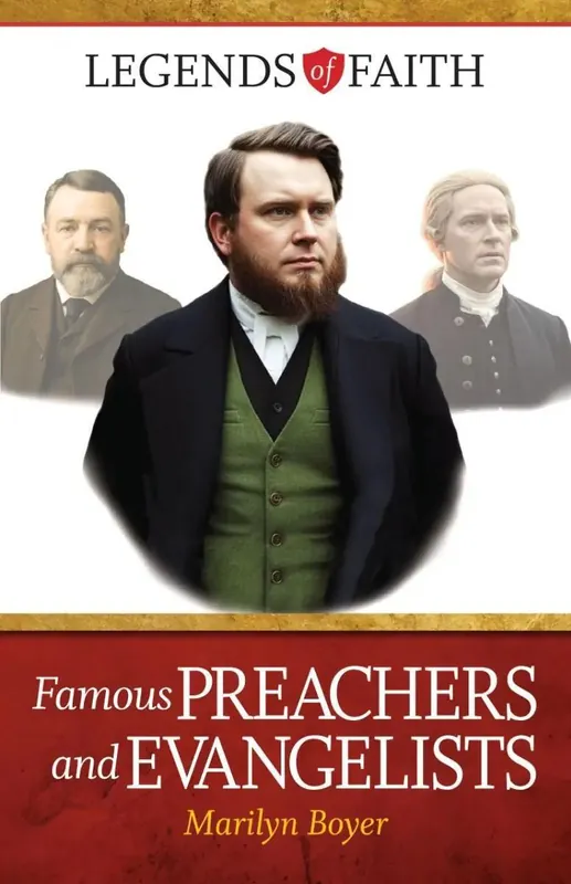 Famous Preachers and Evangelists, Legends of Faith Series (Marilyn Boyer) Cheap