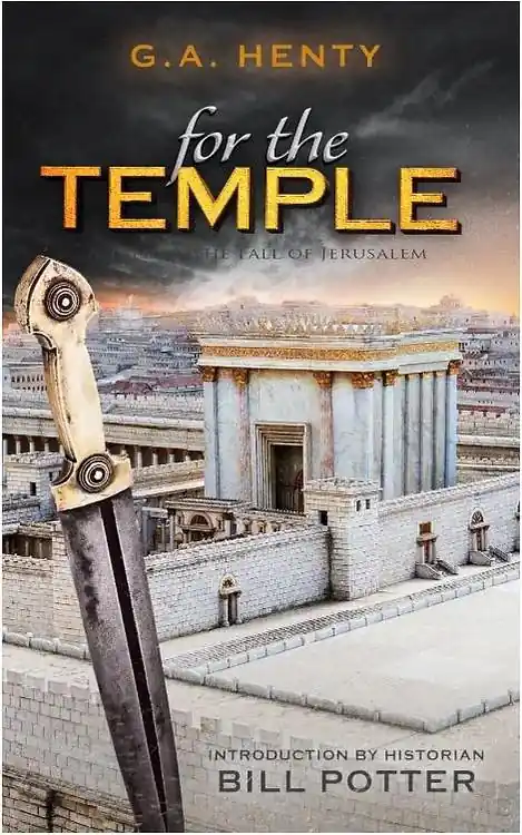 For the Temple: A Tale of the Fall of Jerusalem (G.A. Henty) Hassle-Free Returns
