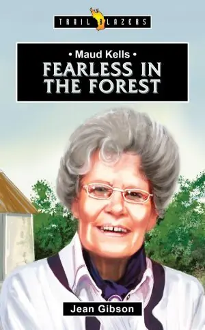 Special Discount Maud Kells: Fearless in the Forest