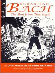 Shop Now Sebastian Bach: The Boy from Thuringia (Opal Wheeler)