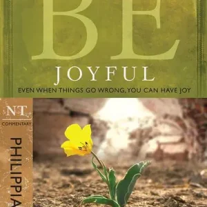 Free Returns Be Joyful: Philippians (Warren Wiersbe)