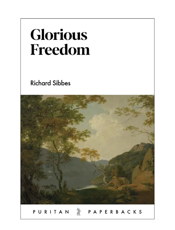 Glorious Freedom (Richard Sibbes) (#28) Discount