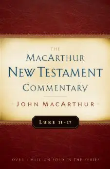 Bulk Order Luke 11-17: John MacArthur New Testament Commentary