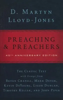 Preaching & Preachers (Dr. Martyn Lloyd-Jones) Top Rated