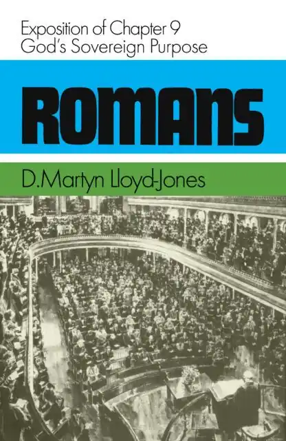 Romans 9: Gods Sovereign Purpose (Vol 9 of 14) (Dr. Martyn Lloyd-Jones) Best Price